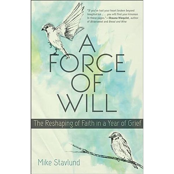 Force of Will, Mike Stavlund