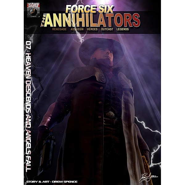Force Six, The Annihilators 07 Heaven Descends and Angels Fall / Force Six, The Annihilators Bd.7, Drew Spence