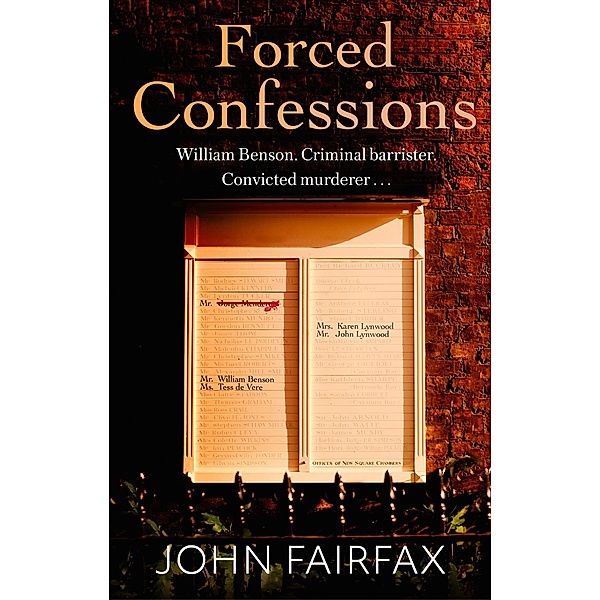 Forced Confessions / Benson and De Vere, John Fairfax