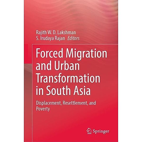 Forced Migration and Urban Transformation in South Asia