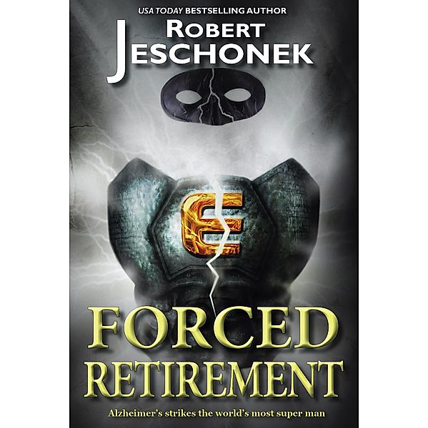 Forced Retirement, Robert Jeschonek