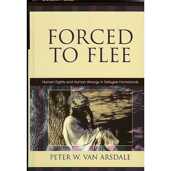 Forced to Flee, Van Peter W. Arsdale