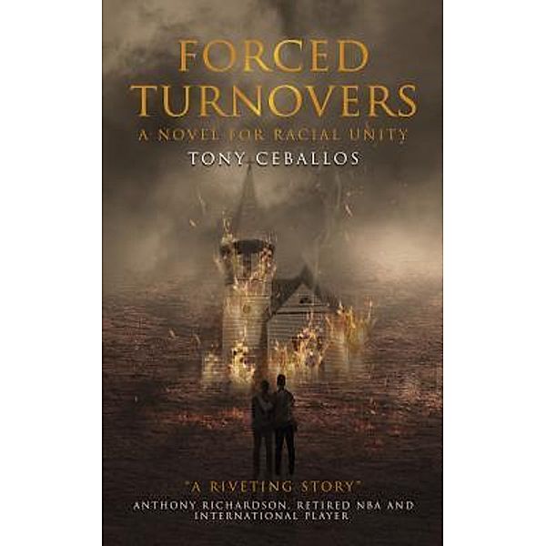 Forced Turnovers / Tony Ceballos, Tony Ceballos