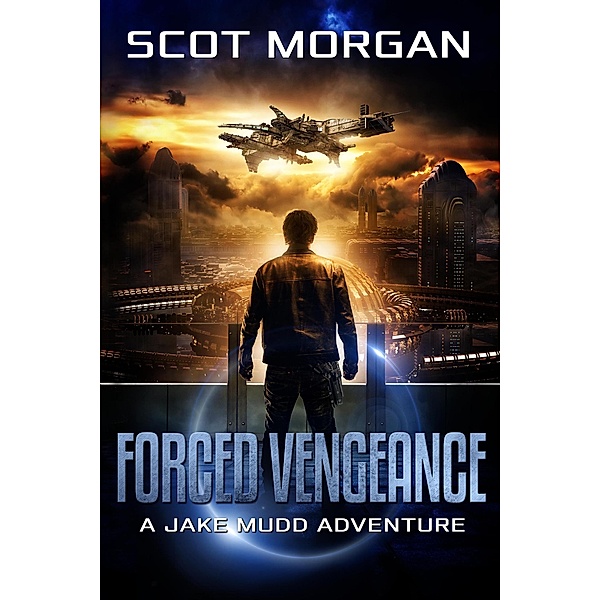 Forced Vengeance (Jake Mudd Adventures) / Jake Mudd Adventures, Scot Morgan