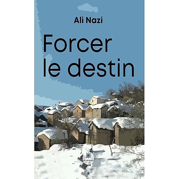 Forcer le destin, Ali Nazi