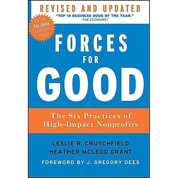 Forces for Good / J-B US non-Franchise Leadership, Leslie R. Crutchfield, Heather McLeod Grant