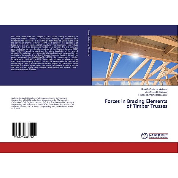 Forces in Bracing Elements of Timber Trusses, Rodolfo Costa de Medeiros, André Luis Chtristoforo, Francisco Antonio Rocco Lahr