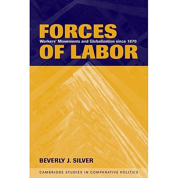 Forces of Labor, Beverly J. Silver