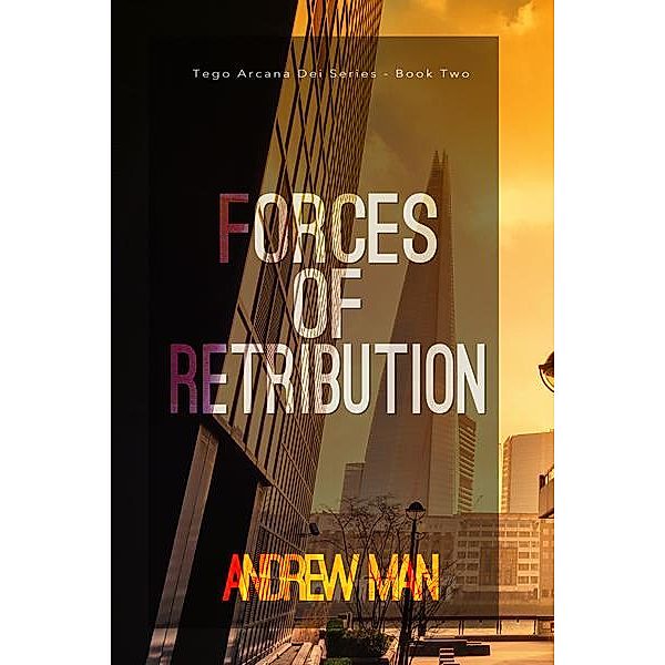 Forces of Retribution / Clink Street Publishing, Andrew Man