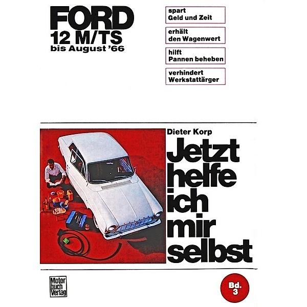 Ford 12 M/TS  bis August '66, Dieter Korp