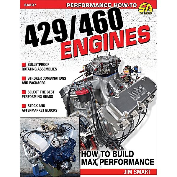 Ford 429/460 Engines, Jim Smart