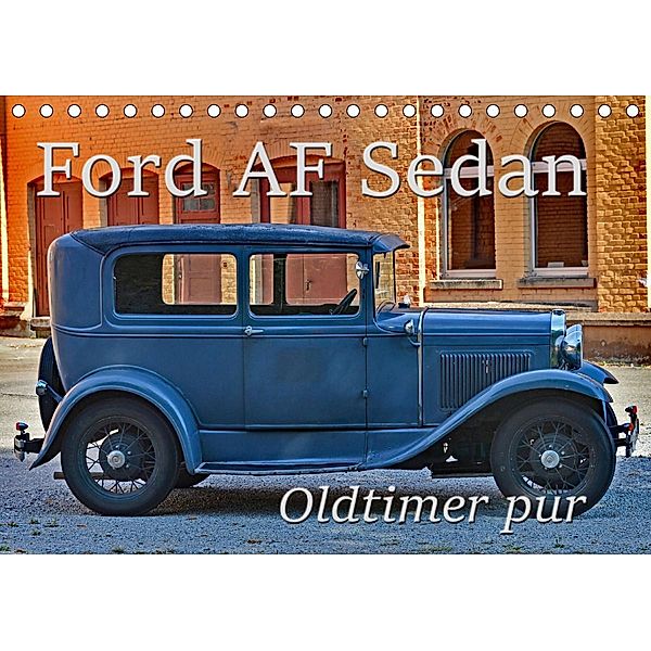 Ford AF Sedan (Tischkalender 2020 DIN A5 quer), Ingo Laue