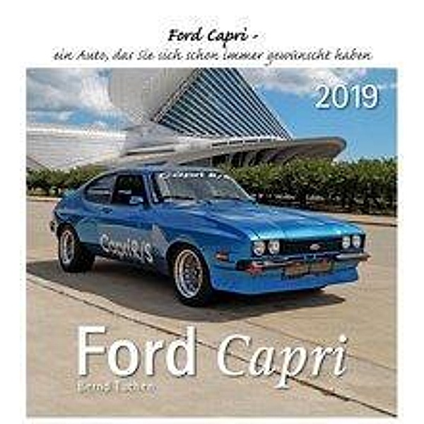 Ford Capri 2019, Bernd Tuchen