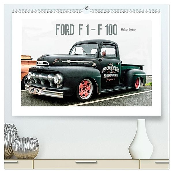 FORD F 1 - F 100 (hochwertiger Premium Wandkalender 2024 DIN A2 quer), Kunstdruck in Hochglanz, Michael Jaster