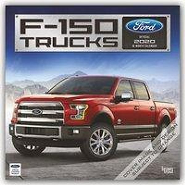 Ford F-150 Trucks - Ford Official 2020 - 16-Monatskalender, BrownTrout Publisher