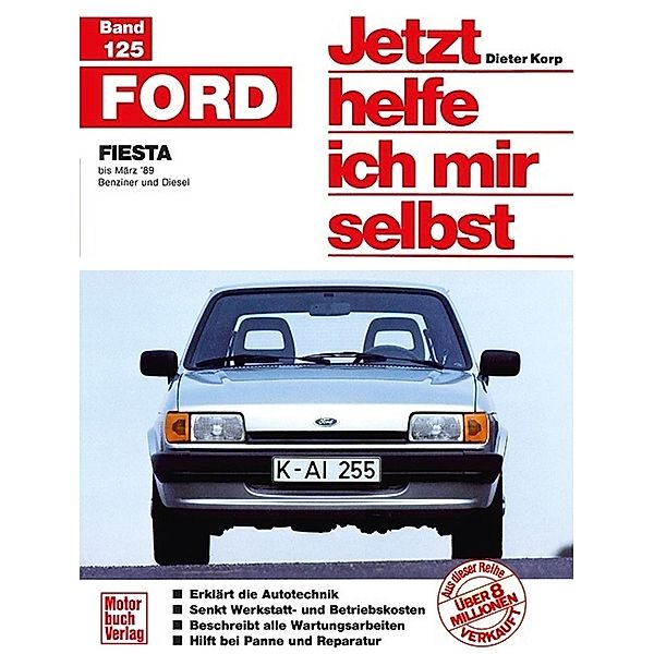 Ford Fiesta (alle Modelle), Dieter Korp