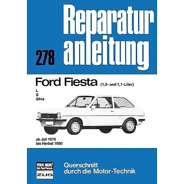 Ford Fiesta L / S / Ghia  (1,0- und 1,1-Liter)