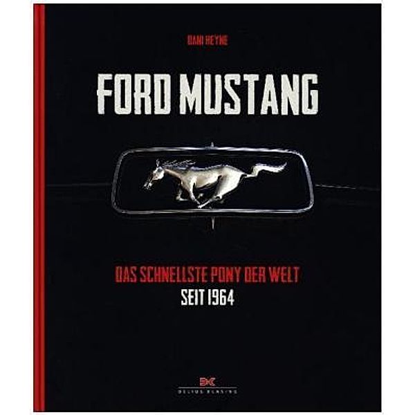 Ford Mustang, Dani Heyne