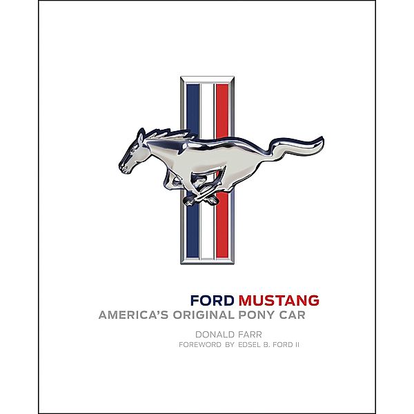 Ford Mustang, Donald Farr