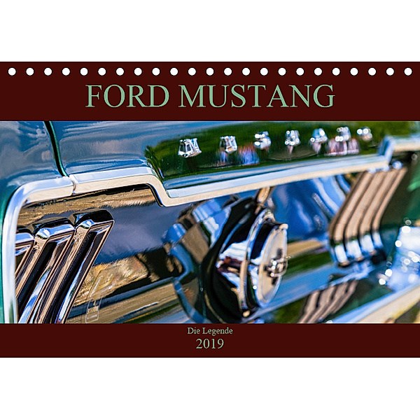 Ford Mustang - Die Legende (Tischkalender 2019 DIN A5 quer), Peter Schürholz