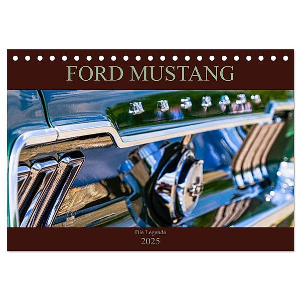 Ford Mustang - Die Legende (Tischkalender 2025 DIN A5 quer), CALVENDO Monatskalender, Calvendo, Peter Schürholz