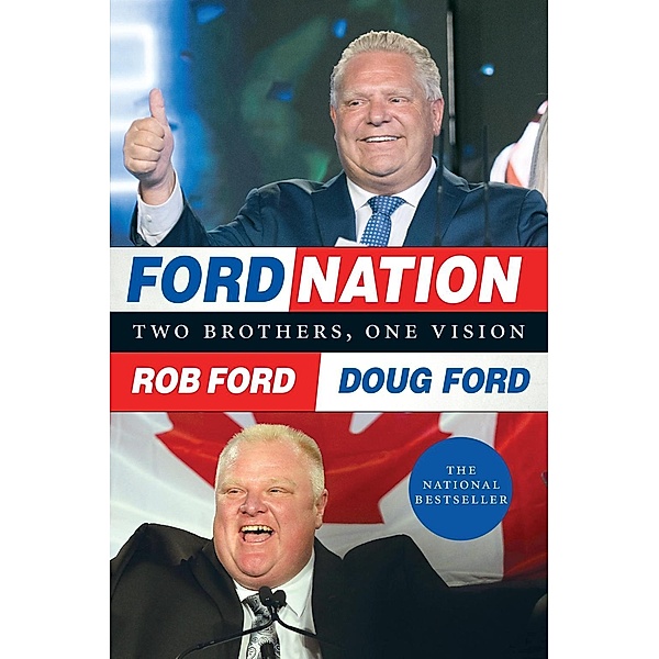 Ford Nation, Rob Ford, Doug Ford