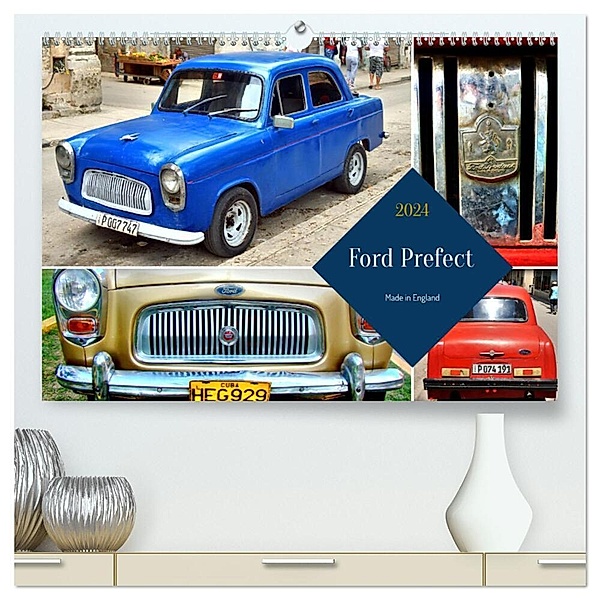 Ford Prefect - Made in England (hochwertiger Premium Wandkalender 2024 DIN A2 quer), Kunstdruck in Hochglanz, Henning von Löwis of Menar