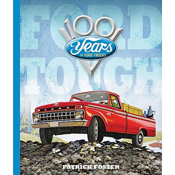 Ford Tough, Patrick R. Foster