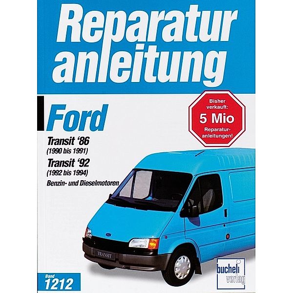Ford Transit '86 (Baujahre 1986-1991), Transit '92 (Baujahre 1992-1994)