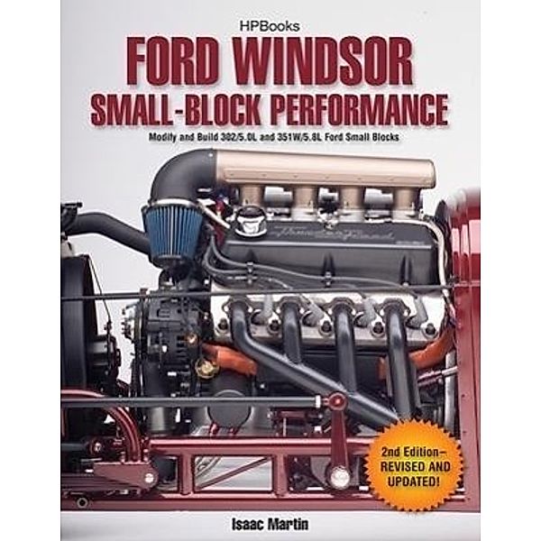 Ford Windsor Small-Block Performance HP1558, Isaac Martin