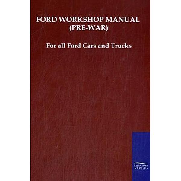 Ford Workshop Manual (Pre-War)