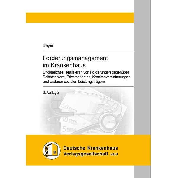 Forderungsmanagement im Krankenhaus, Christopher Beyer