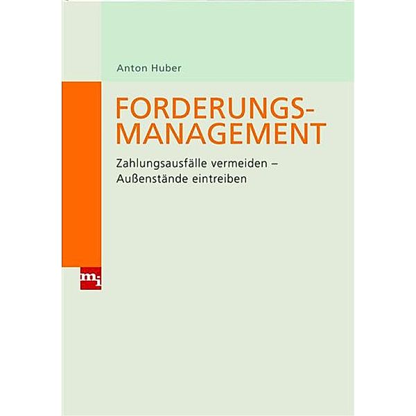 Forderungsmanagement / mi-Fachverlag bei Redline, Anton Huber