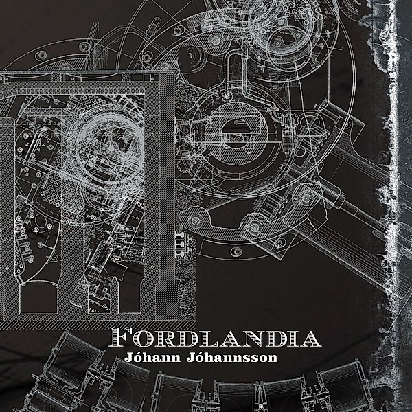 Fordlandia (Vinyl), Johann Johannsson