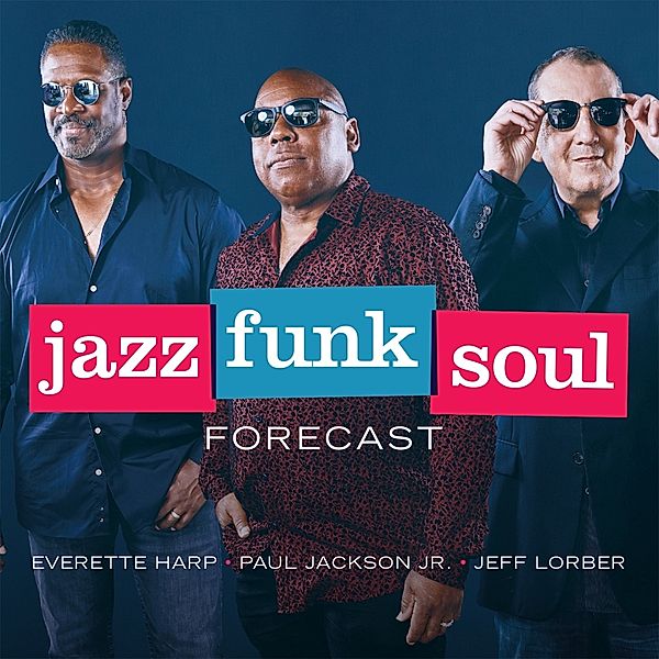 Forecast, Jazz Funk Soul