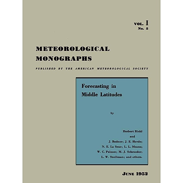 Forecasting in Middle Latitudes / Meteorological Monographs Bd.1