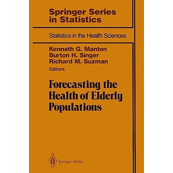 Forecasting the Health of Elderly Populations / Statistics for Biology and Health