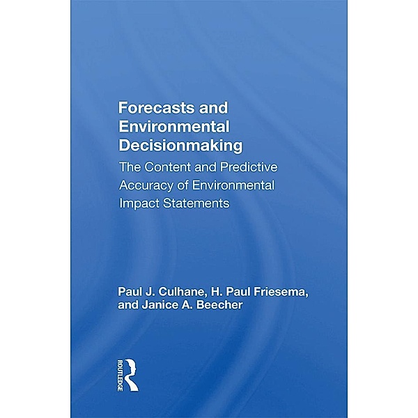 Forecasts and Environmental Decisionmaking, Paul J. Culhane