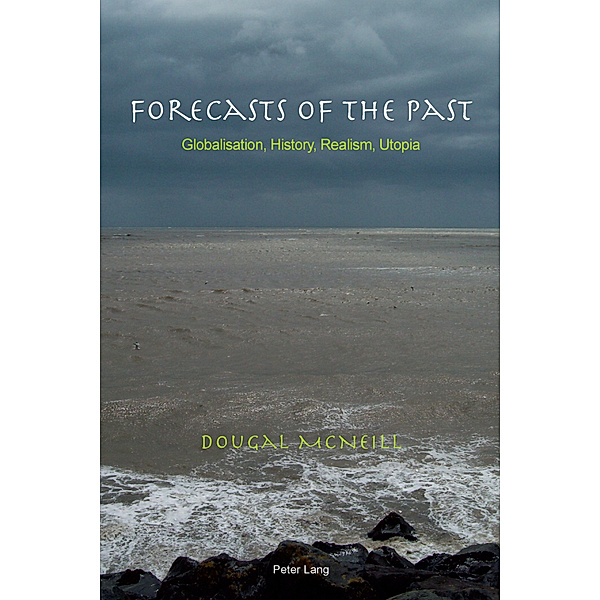 Forecasts of the Past, Dougal McNeill