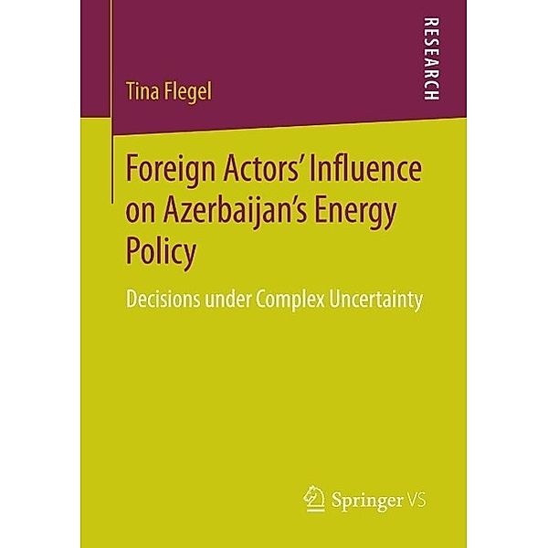 Foreign Actors' Influence on Azerbaijan's Energy Policy, Tina Flegel