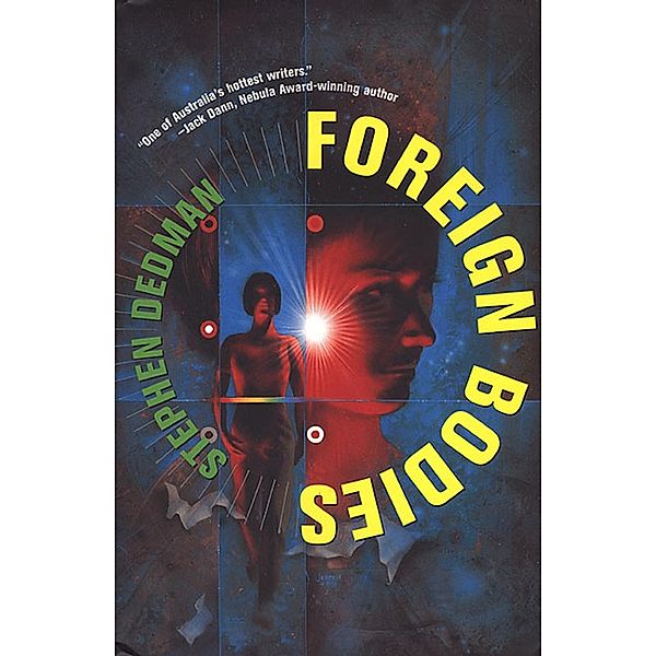 Foreign Bodies, Stephen Dedman