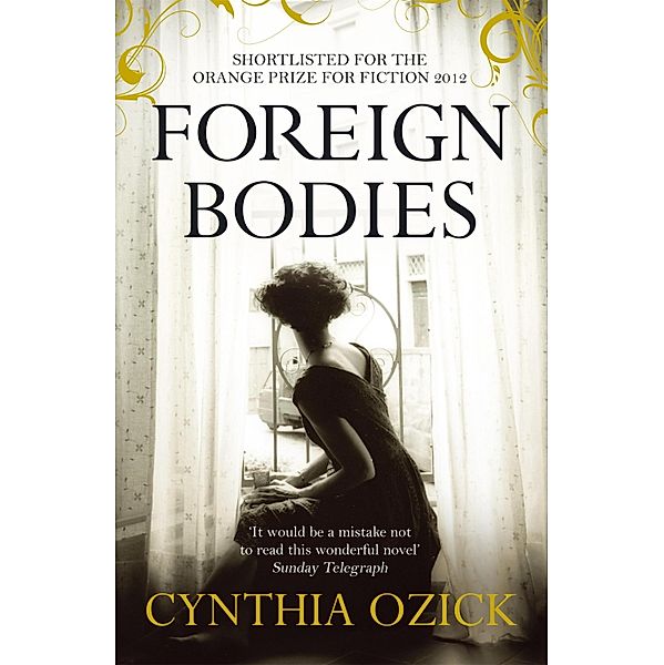 Foreign Bodies, Cynthia Ozick