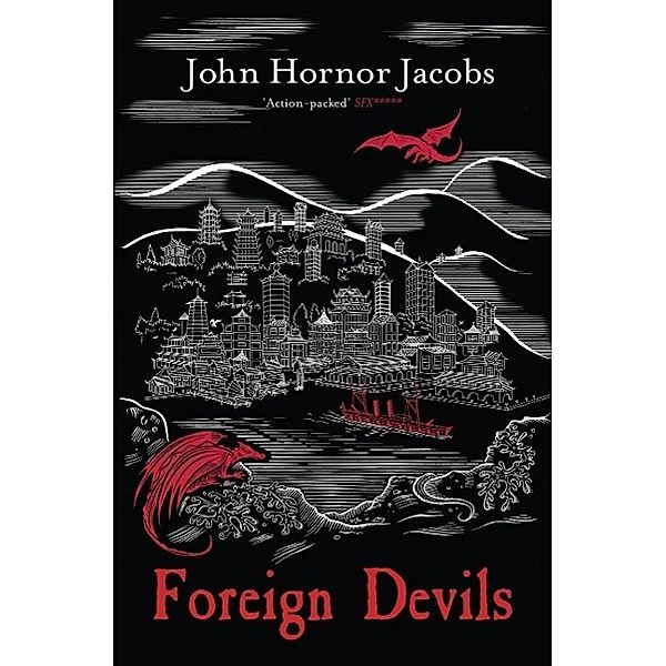 Foreign Devils, John Hornor Jacobs