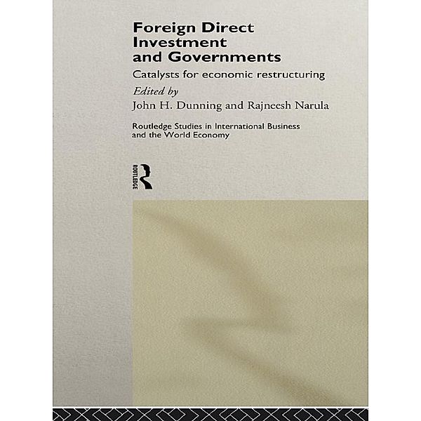 Foreign Direct Investment and Governments, John Dunning, Rajneesh Narula