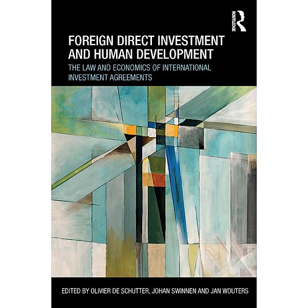 Foreign Direct Investment and Human Development / Routledge Research in International Law