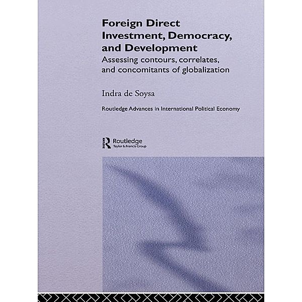 Foreign Direct Investment, Democracy and Development, Indra De Soysa