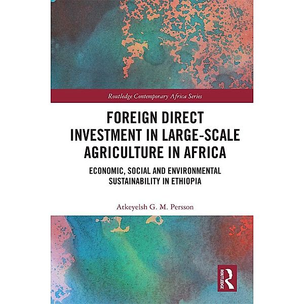 Foreign Direct Investment in Large-Scale Agriculture in Africa, Atkeyelsh Persson