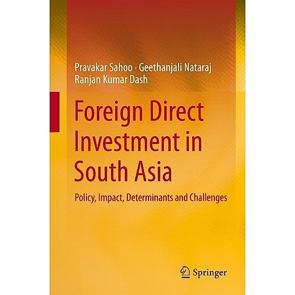 Foreign Direct Investment in South Asia, Pravakar Sahoo, Geethanjali Nataraj, Ranjan Kumar Dash