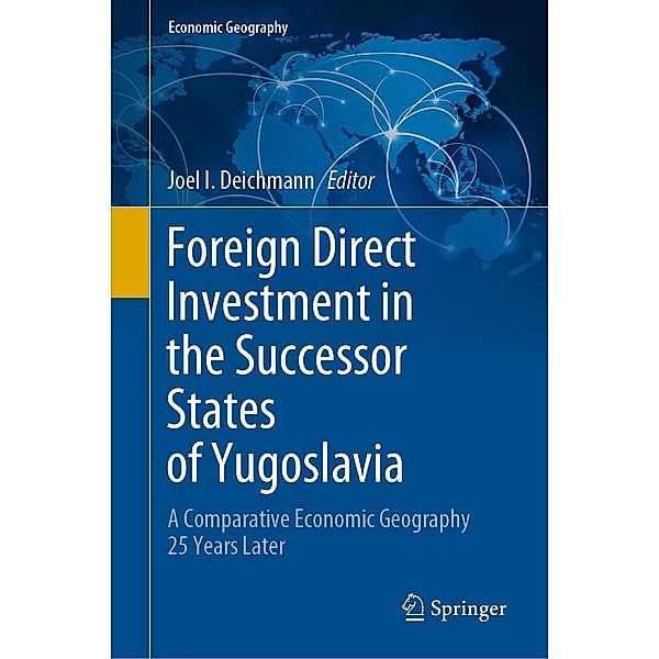 Foreign Direct Investment in the Successor States of Yugoslavia / Economic Geography