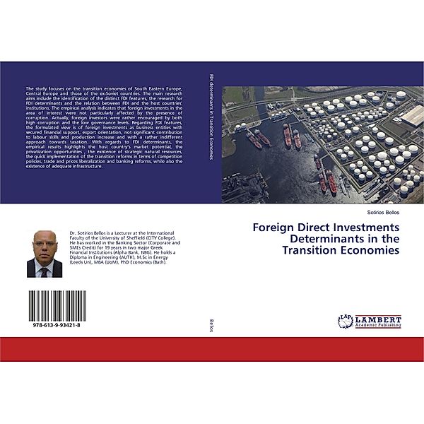 Foreign Direct Investments Determinants in the Transition Economies, Sotirios Bellos